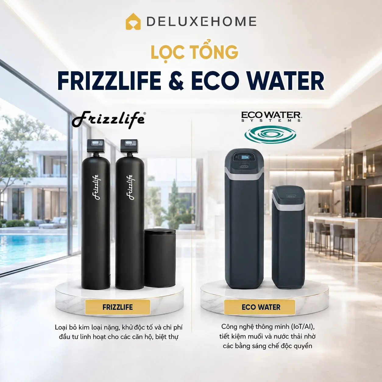 Lọc Nước Đầu Nguồn Cho Căn Hộ Chung Cư Frizzlife và EcoWater