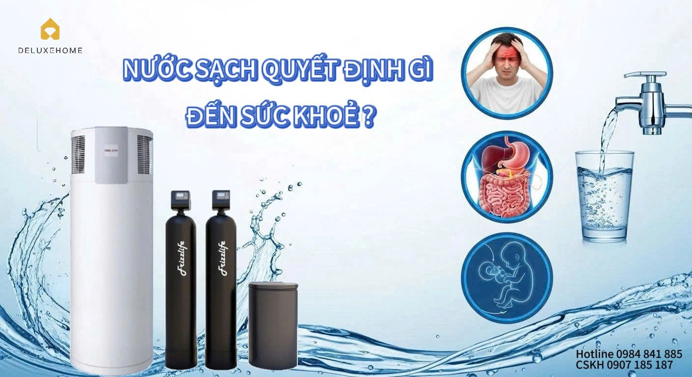 Nước sạch quyết định 70% sức khỏe cơ thể, và đặc biệt là hệ tiêu hóa