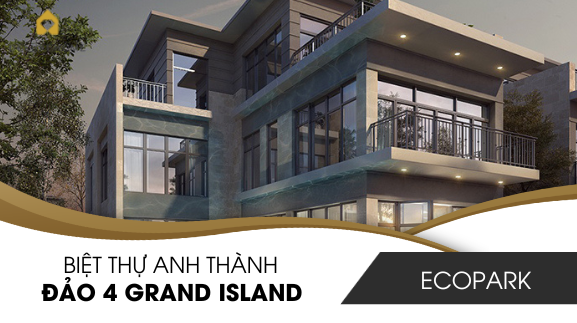 Biệt thự anh Thành, đảo 4, Grand Island, Ecopark