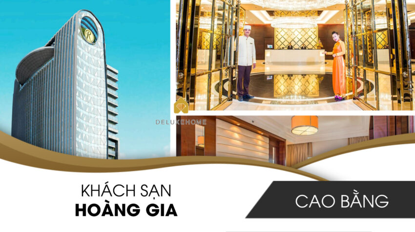 Khách sạn 5 sao Hoàng Gia (Cao Bằng)