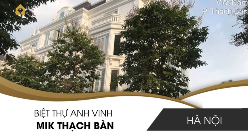 Biệt thự anh Vinh, MIK Thạch Bàn, Hà Nội