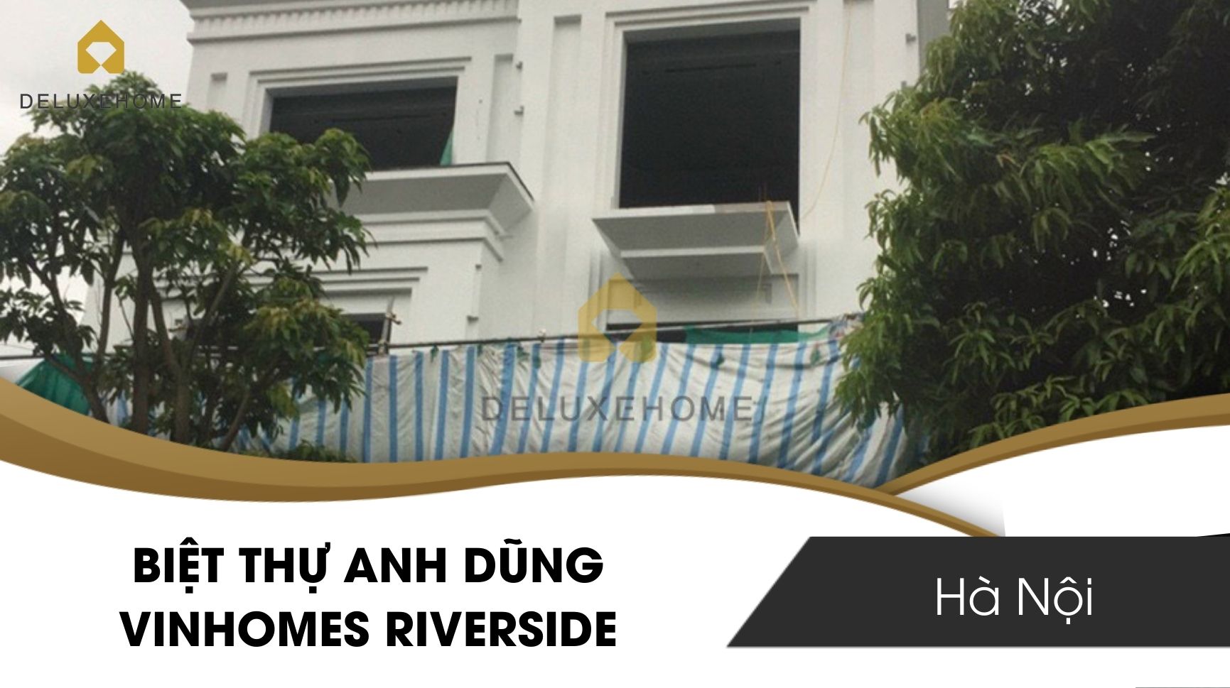 Biệt thự anh Dũng, Vinhomes Riverside, Hà Nội