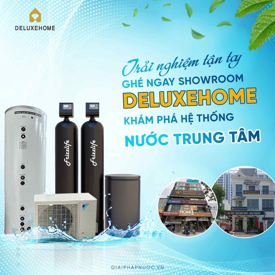 giải pháp nước trung tâm Deluxe Home