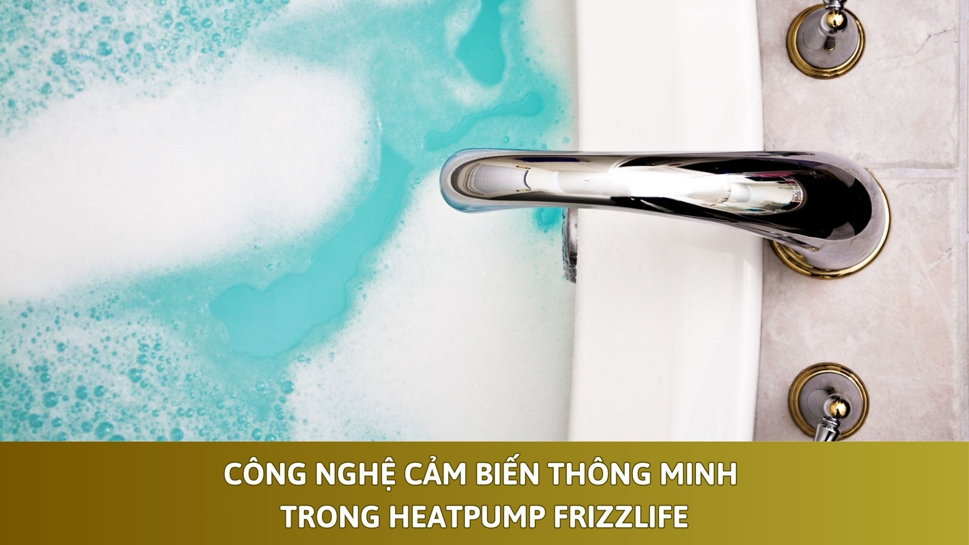 Công Nghệ Cảm Biến Thông Minh Trong Heatpump Frizzlife