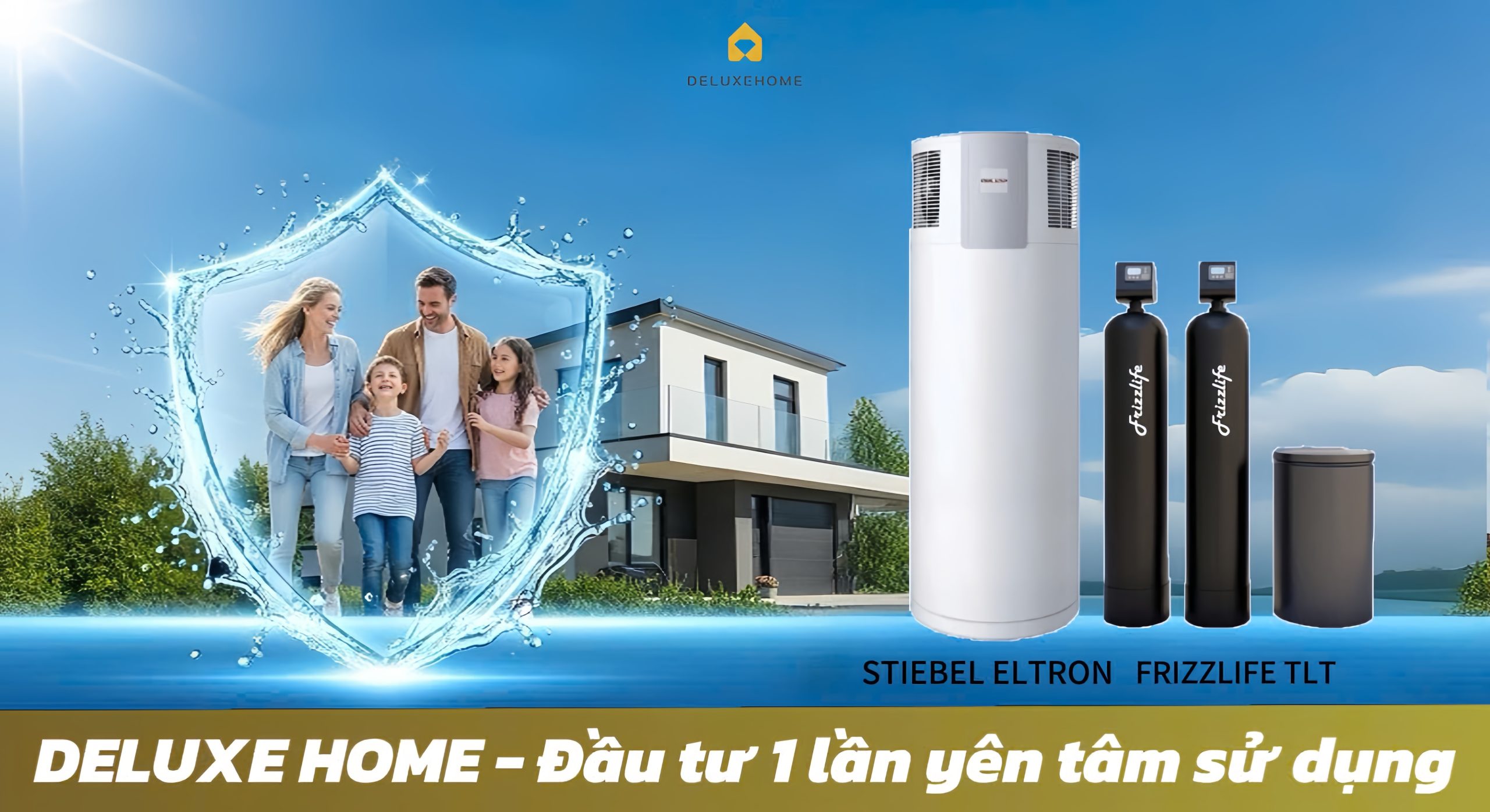 DELUXE HOME – Một lần đầu tư, an tâm sử dụng
