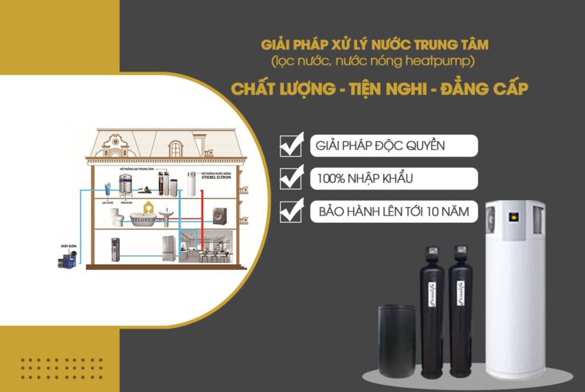 lọc tổng, hệ thống lọc tổng, lọc tổng trung tâm, lọc nước tổng đầu nguồn Deluxe Home